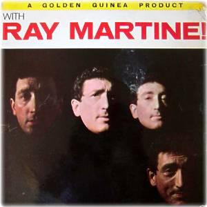 Ray Martine - With Ray Martine