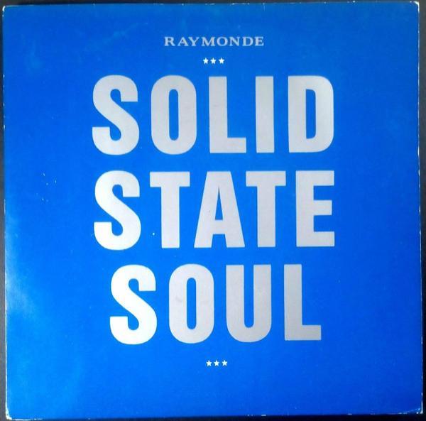 Raymonde - Solid State Soul