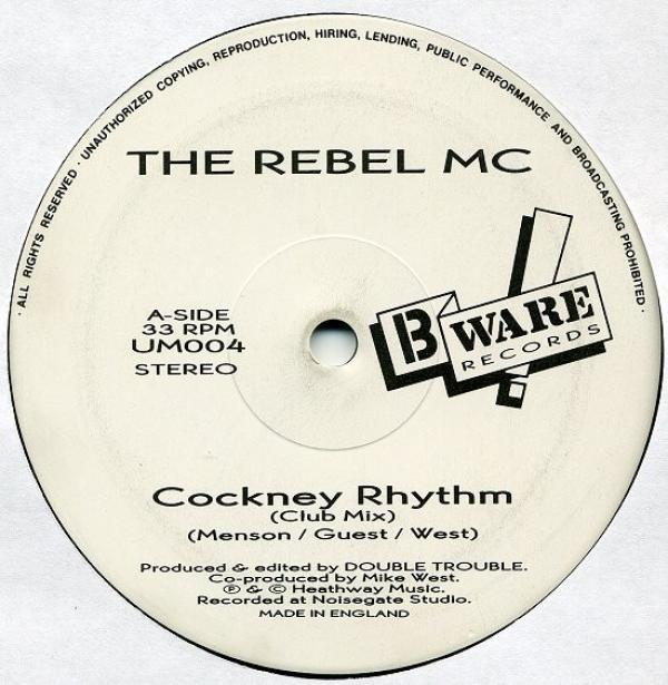 Rebel MC - Cockney Rhythm