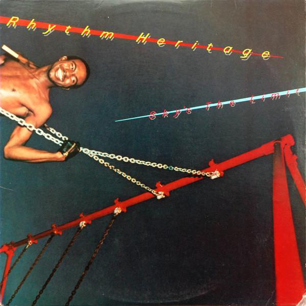 Rhythm Heritage - Sky's The Limit