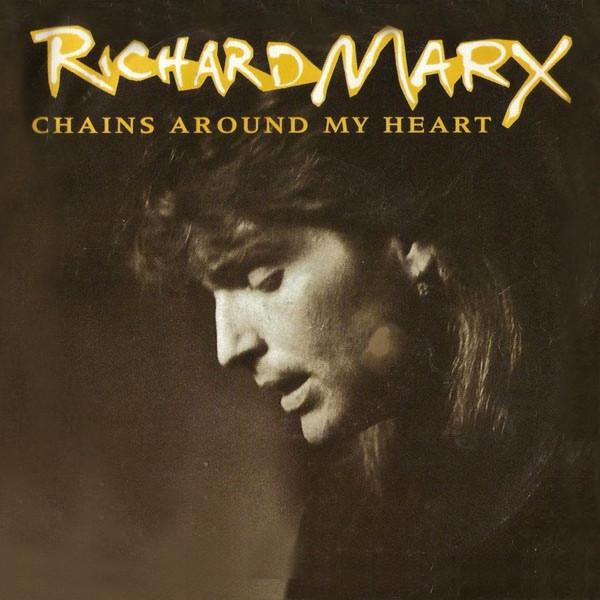 Richard Marx - Chains Around My Heart