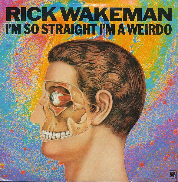 Rick Wakeman - I'm So Straight I'm A Weirdo