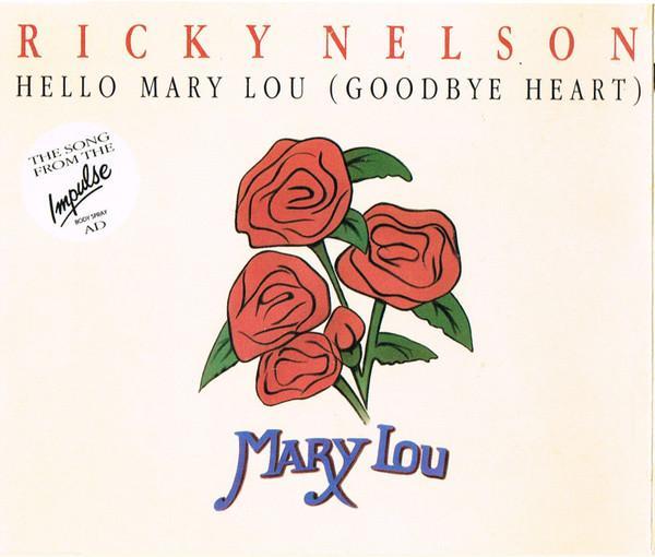 Ricky Nelson (2) - Hello Mary Lou (Goodbye Heart)