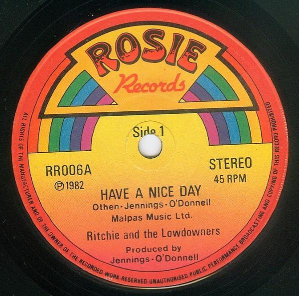 Ritchie And The Lowdowners - Have A Nice Day