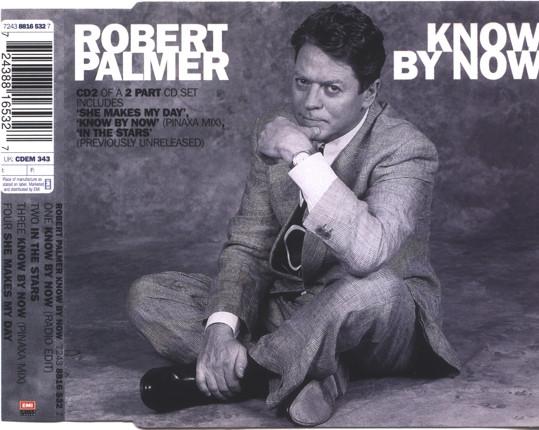 Robert Palmer - Know By Now