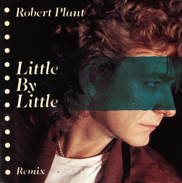 Robert Plant - Little By Little (Remix)