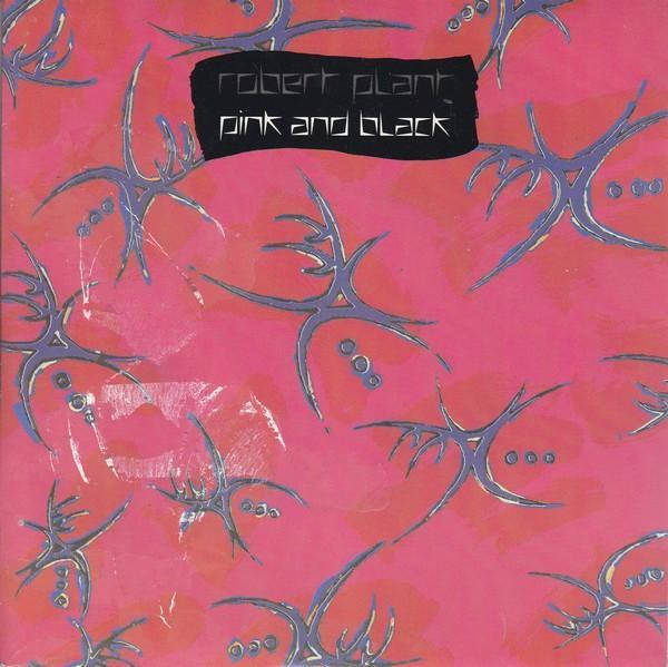 Robert Plant - Pink And Black