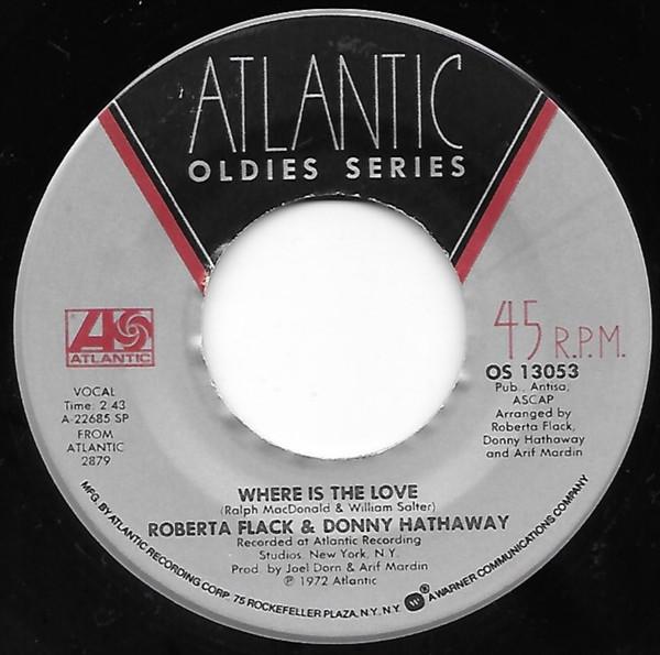 Roberta Flack, Donny Hathaway - Where Is The Love / You've Got A Friend