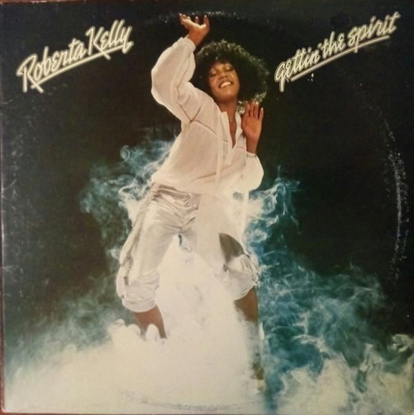 Roberta Kelly - Gettin' The Spirit