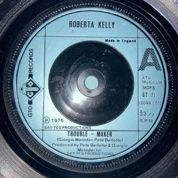 Roberta Kelly - Trouble - Maker