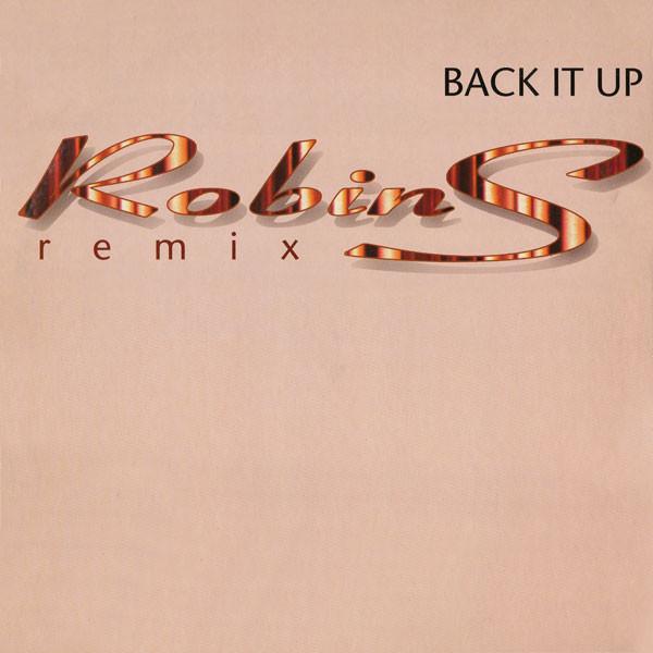Robin S. - Back It Up (Remix)