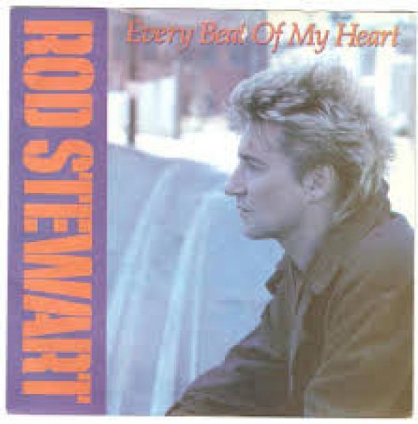 Rod Stewart - Every Beat Of My Heart