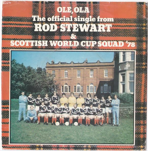Rod Stewart, The Scottish World Cup Squad - Ole Ola