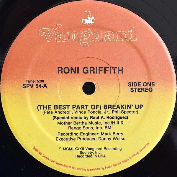 Roni Griffith - (The Best Part Of) Breakin' Up