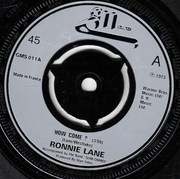 Ronnie Lane & Slim Chance - How Come?