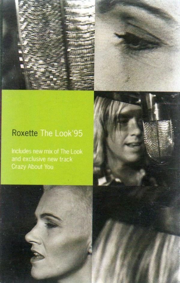 Roxette - The Look '95