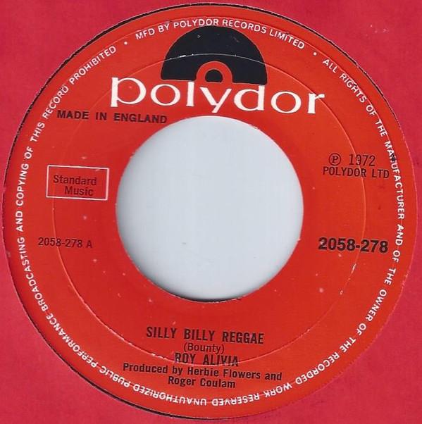 Roy Alivia - Silly Billy Reggae