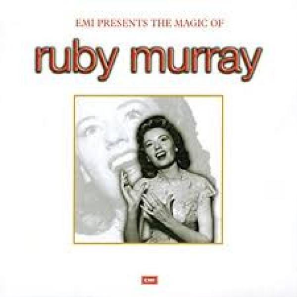 Ruby Murray - EMI Presents The Magic Of Ruby Murray