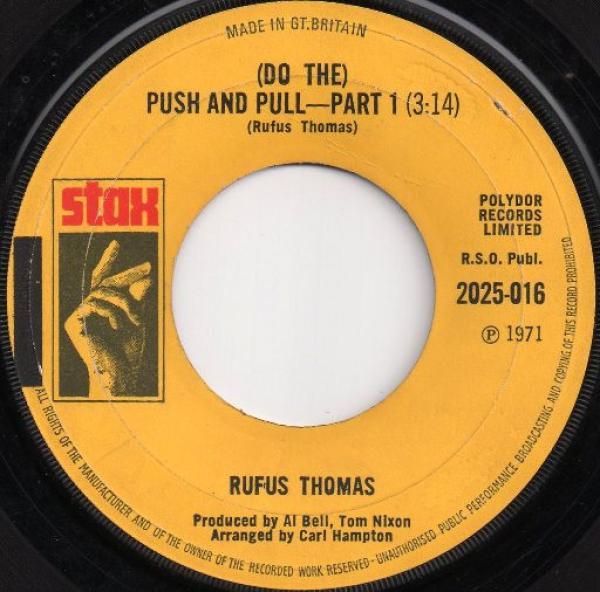 Rufus Thomas - (Do The) Push And Pull