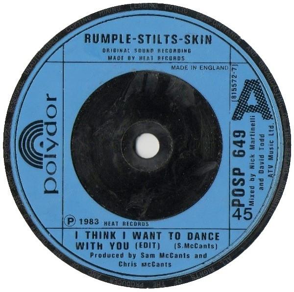 Rumple-Stilts-Skin - I Think I Want To Dance With You