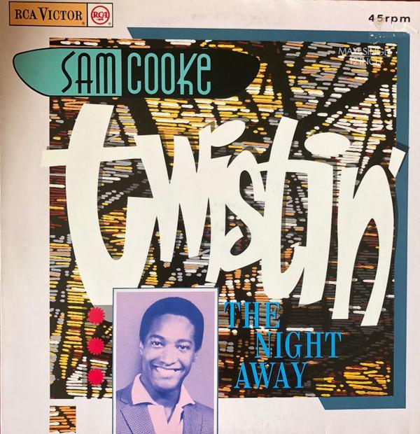 Sam Cooke - Twistin' The Night Away