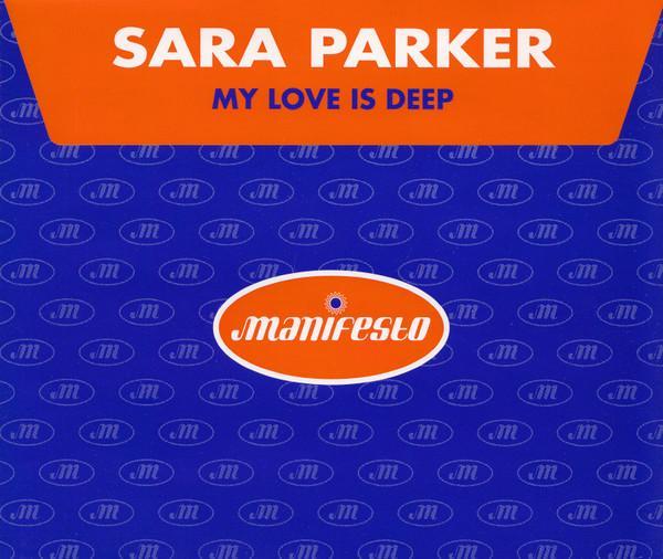 Sara Parker - My Love Is Deep