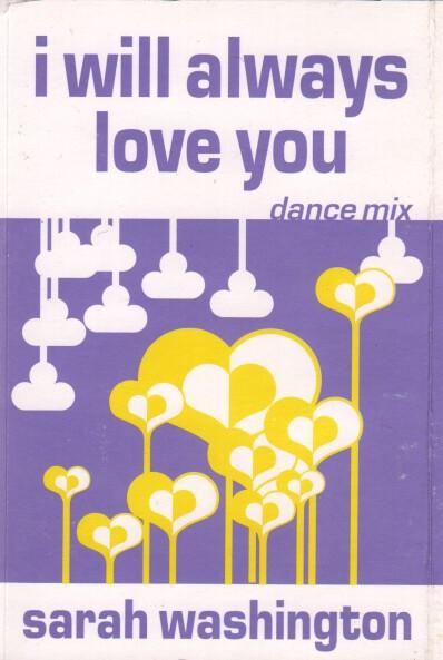 Sarah Washington - I Will Always Love You (Dance Mix)