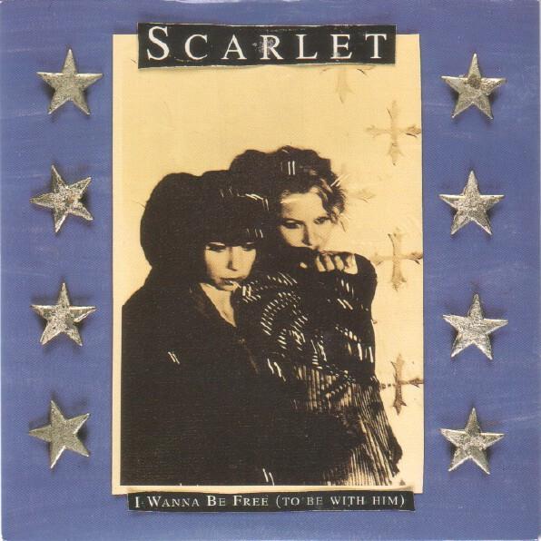 Scarlet (2) - I Wanna Be Free (To Be With Him)