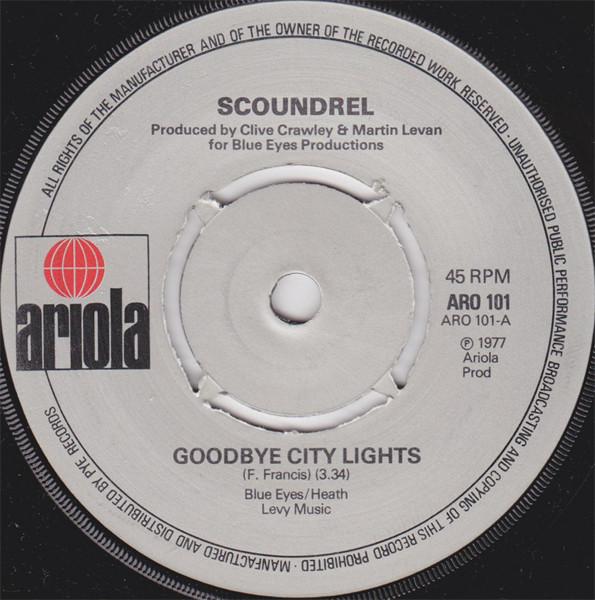Scoundrel  - Goodbye City Lights