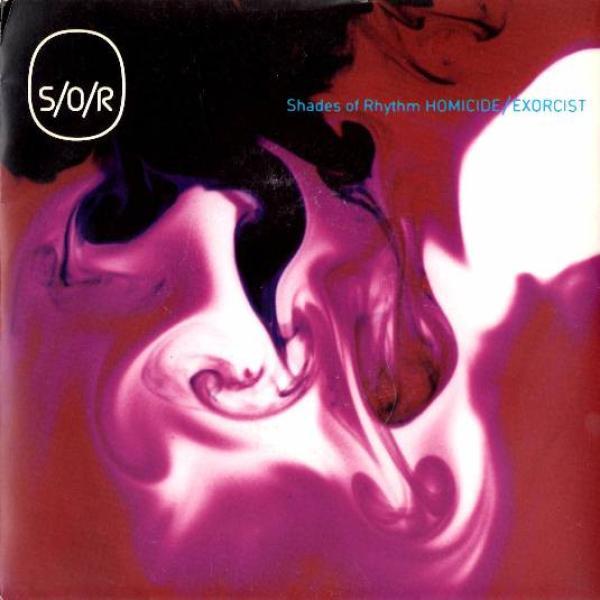 Shades Of Rhythm - Homicide / Exorcist