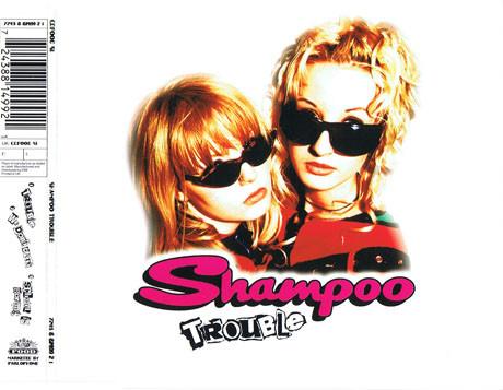 Shampoo - Trouble