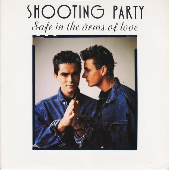 Shooting Party - Safe In The Arms Of Love