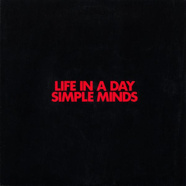 Simple Minds - Life In A Day