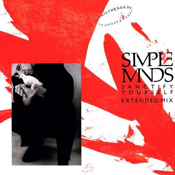Simple Minds - Sanctify Yourself (Extended Mix)