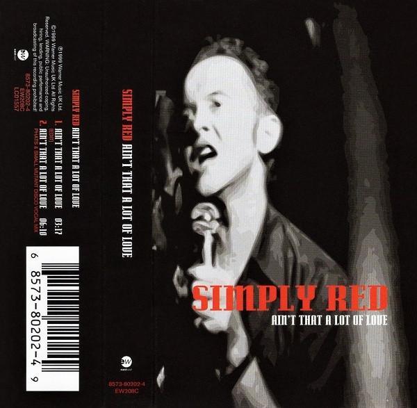 Simply Red - Ain't That A Lot Of Love