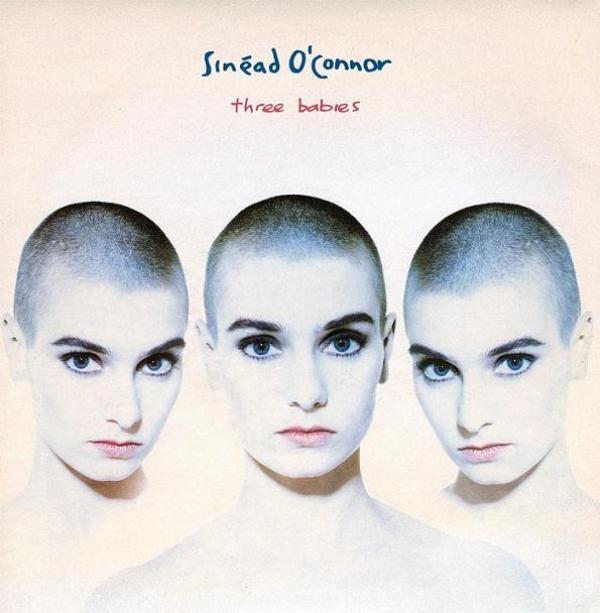 Sinéad O'Connor - Three Babies