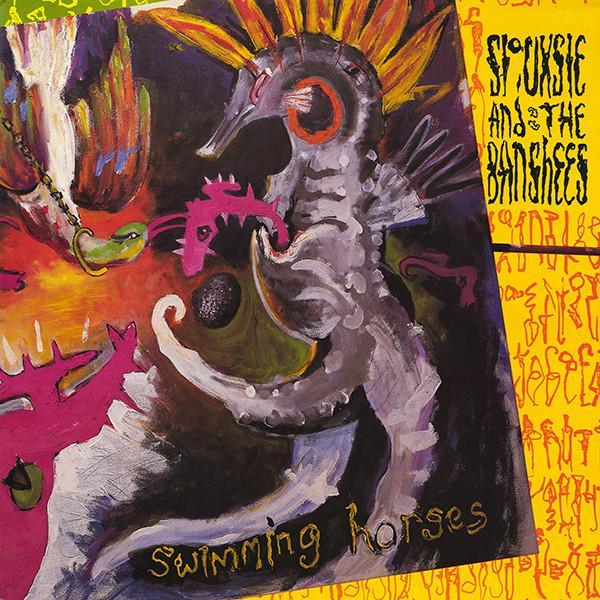 Siouxsie & The Banshees - Swimming Horses