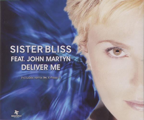 Sister Bliss - Deliver Me