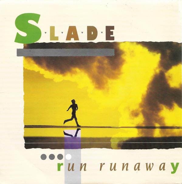 Slade - Run Runaway