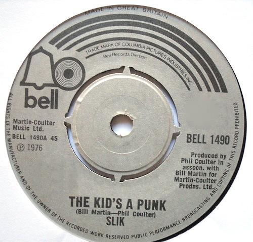 Slik - The Kid's A Punk