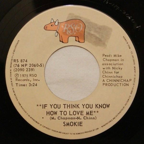Smokie - If You Think You Know How To Love Me