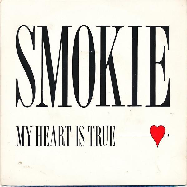 Smokie - My Heart Is True