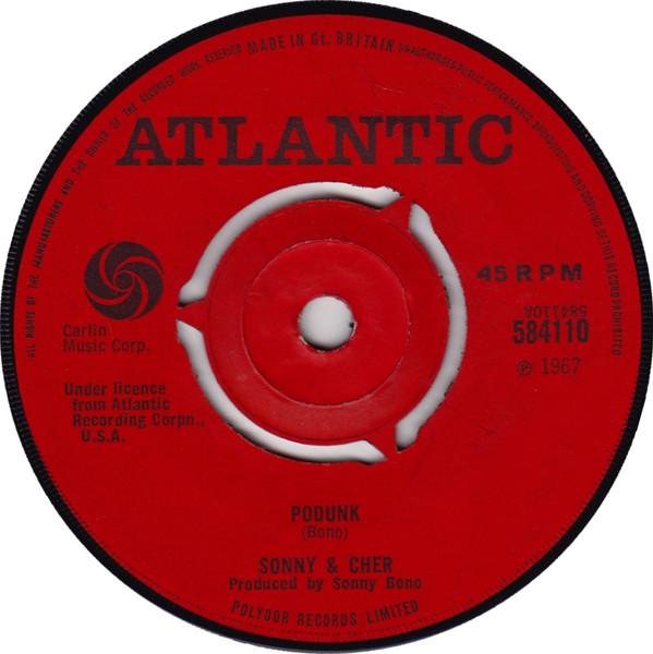Sonny & Cher - Podunk / A Beautiful Story