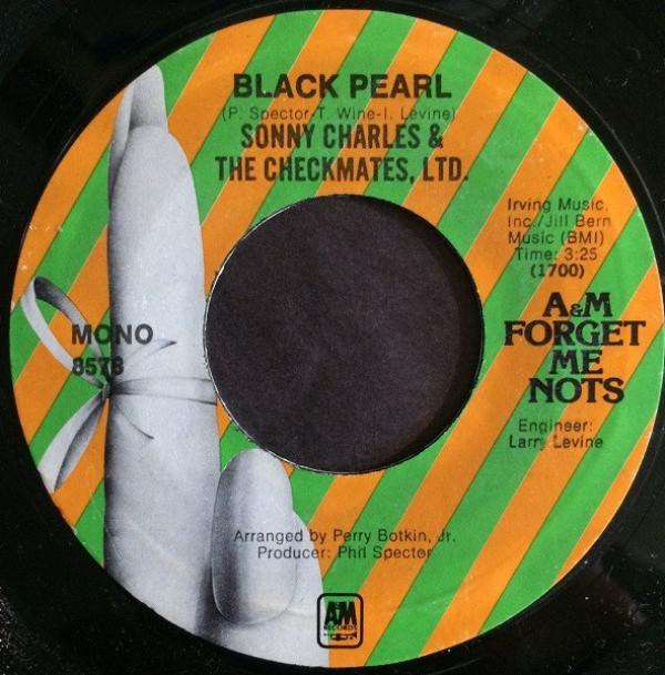 Sonny Charles, The Checkmates LTD. - Black Pearl / Love Is All I Have To Give