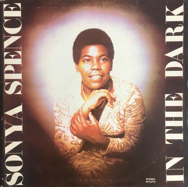 Sonya Spence - In The Dark