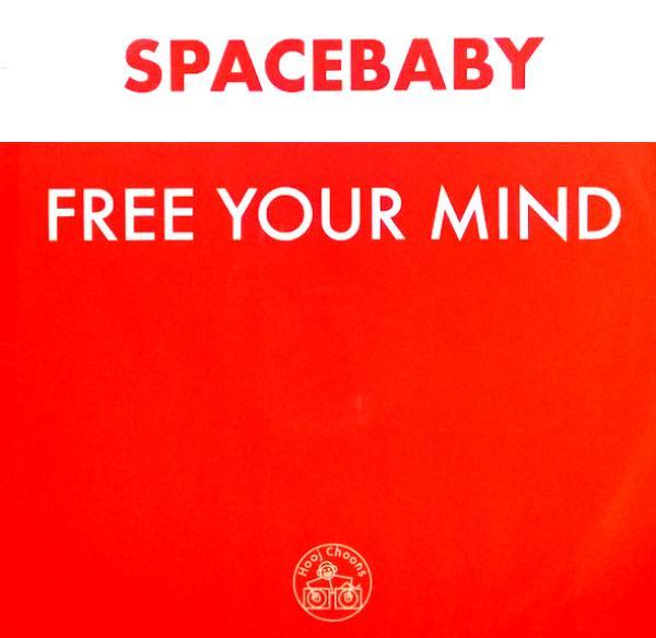 Spacebaby - Free Your Mind