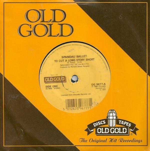 Spandau Ballet - To Cut A Long Story Short / Chant No. 1 (I Don't Need This Pressure On)