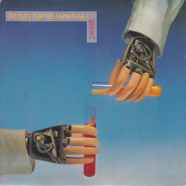 Sparks - Tryouts For The Human Race