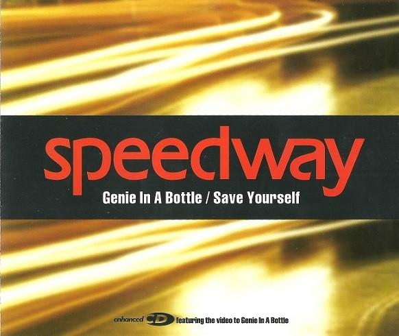 Speedway (2) - Genie In A Bottle / Save Yourself