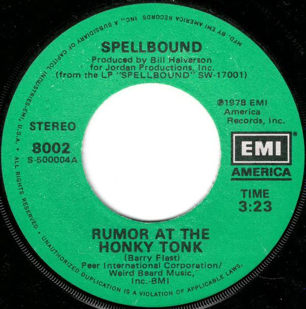 Spellbound  - Rumor At The Honky Tonk